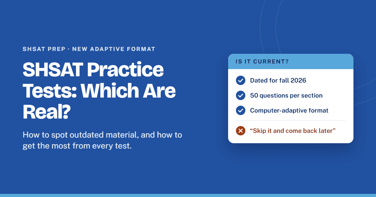 SHSAT Practice Tests: Which Ones Are Real, and How to Use Them